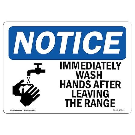 OSHA Notice Sign, Immediately Wash Hands After With Symbol, 18in X 12in Decal